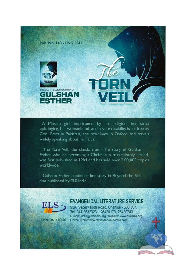 The Torn veil; The Story of Gulshan Esther