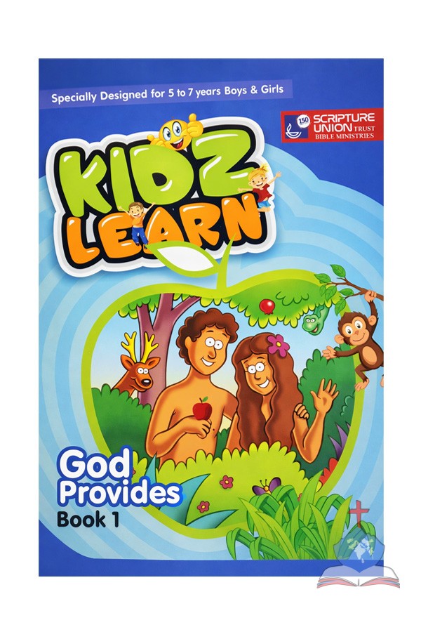 Kidz Learn: God Provides - Book 1 - Bible Learning Book for Children (Ages 5–7)