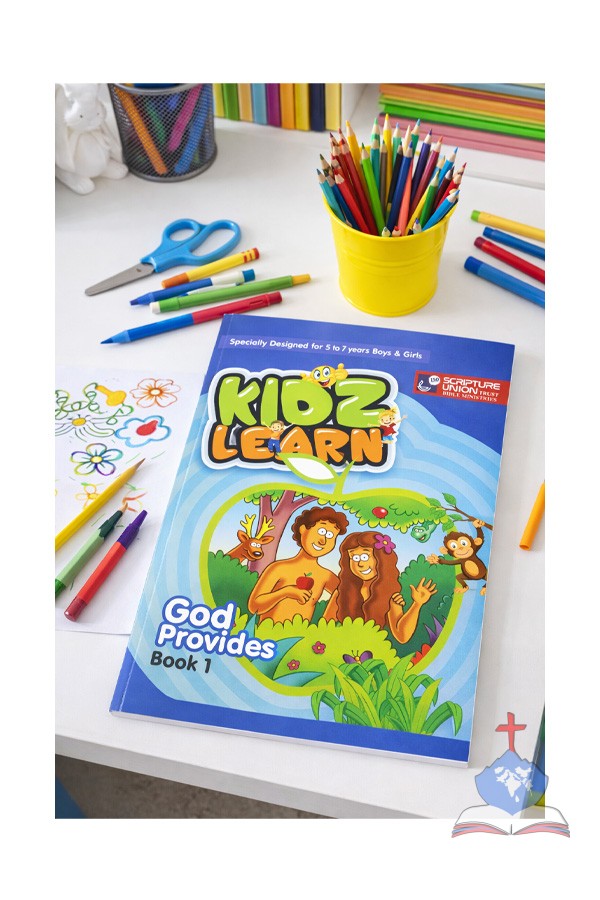 Kidz Learn: God Provides - Book 1 - Bible Learning Book for Children (Ages 5–7)