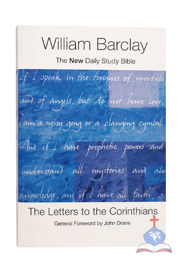 William Barclay - The Letters to the Corinthians- New Daily Study Bible Set