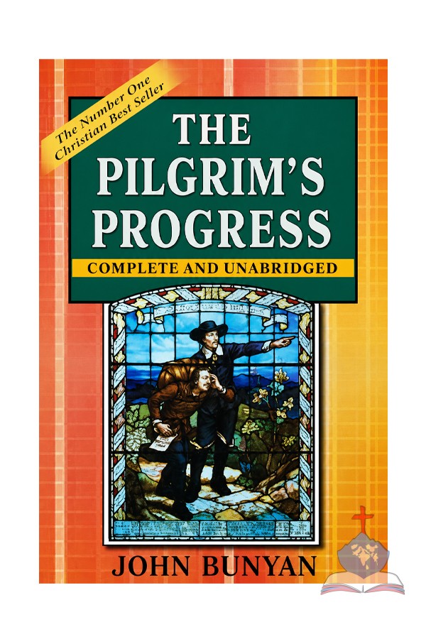 The Pilgrim's Progress, Complete and Unabridged