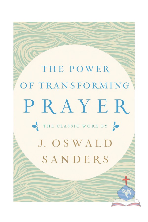 The  Power of Transforming prayer