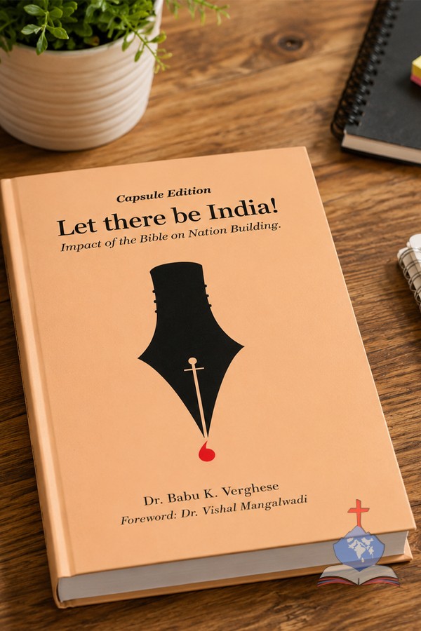 Let there be India; Impact of the Bible on Nation Building