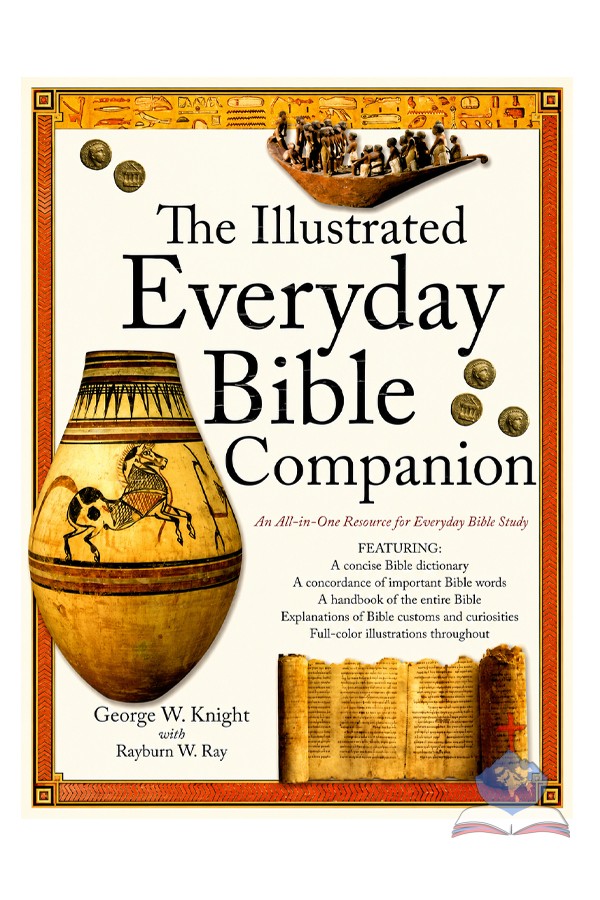 The Illustrated Everyday Bible Companion; An Al-in-One Recourse for Everyday Bible Study
