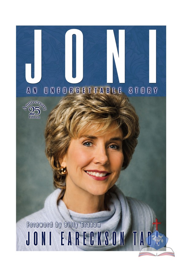 Joni: An Unforgettable Story 25th edition