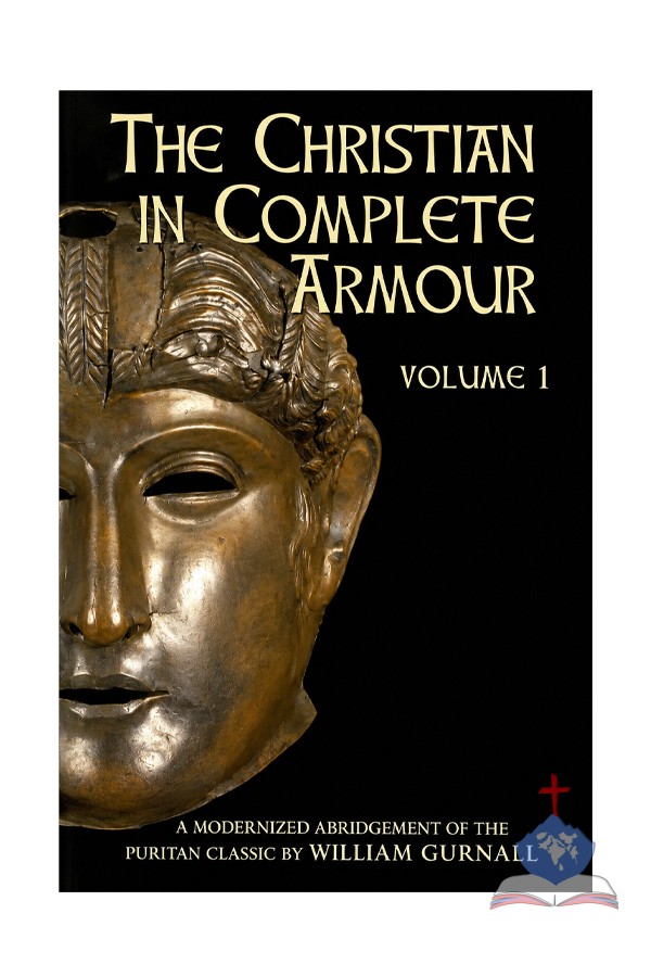 The Christian in Complete Armour, Volume 1