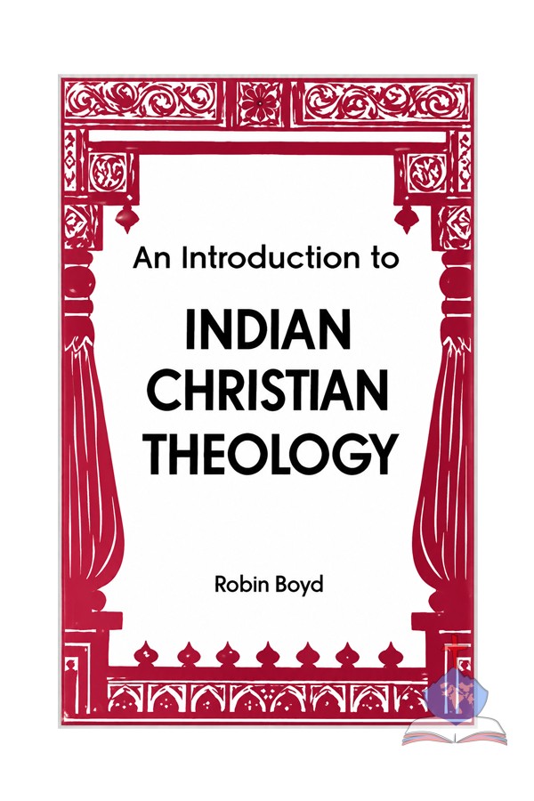 An Introduction to Indian Christian Theology